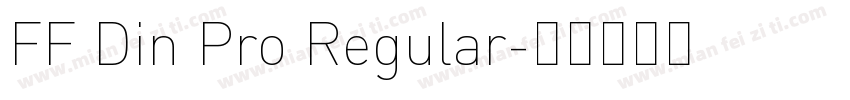 FF Din Pro Regular字体转换
